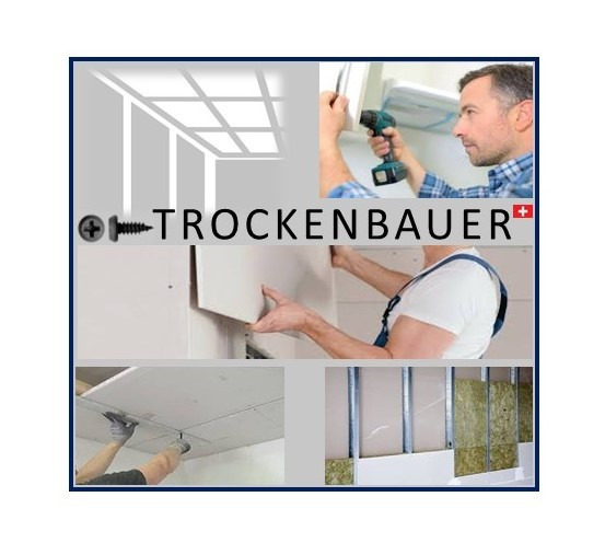 Trockenbauer 100% (CH-Deutsch-Schweiz) - per sofort/laufend