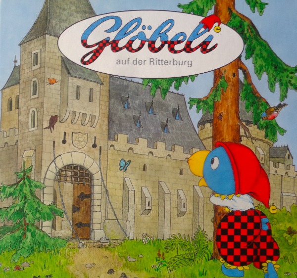 Schweizer, Glöbeli auf der Ritterburg