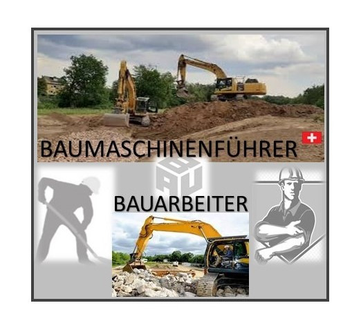  Baumaschinenführer / Bauarbeiter (CH-BE/Oberland) - per sofort