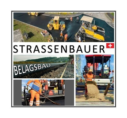Strassenbauer/Belagsbau (CH-Deutsch-Schweiz) - per sofort...